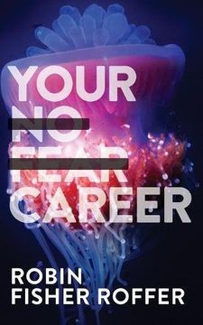 portada Your No Fear Career (en Inglés)