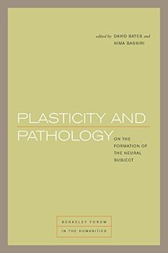 portada Plasticity and Pathology (Berkeley Forum in the Humanities) (in English)
