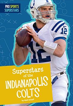 portada Superstars of the Indianapolis Colts (Pro Sports Superstars)