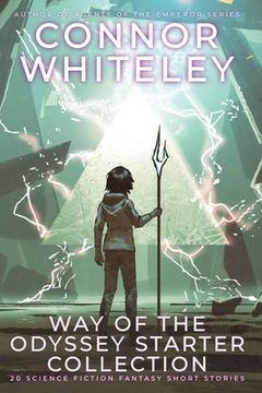 portada Way Of The Odyssey Starter Collection: 20 Science Fiction Fantasy Short Stories (en Inglés)