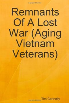 portada Remnants Of A Lost War (Aging Vietnam Veterans) (en Inglés)