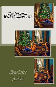 portada Die falschen Weihnachtsbäume (en Alemán)