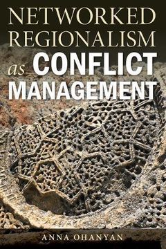 portada Networked Regionalism as Conflict Management (en Inglés)