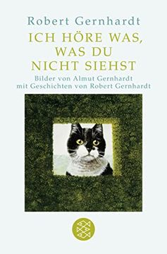 portada Ich Höre Was, was du Nicht Siehst: Mit Bilder von Almut Gernhardt (en Alemán)