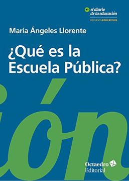 portada Qué es la Escuela Pública? (in Spanish)