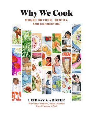 portada Why we Cook: Women on Food, Identity, and Connection (en Inglés)