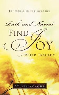 portada ruth and naomi find joy after tragedy (en Inglés)