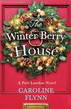 portada The Winter Berry House: The Perfect Heartwarming Romance to Escape With This Christmas! (en Inglés)