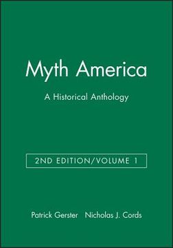 portada Myth America: A Historical Anthology, Volume 1 (en Inglés)