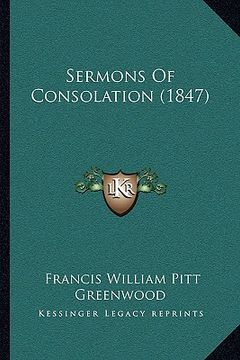 portada sermons of consolation (1847) (en Inglés)
