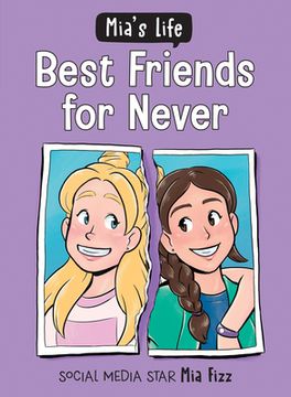 portada Mia's Life: Best Friends for Never (en Inglés)