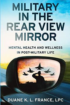 portada Military in the Rear View Mirror: Mental Health and Wellness in Post-Military Life (en Inglés)
