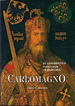 portada Carlomagno: El Carismático Fundador de Europa (in Spanish)