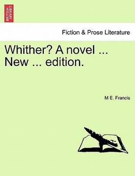 portada whither? a novel ... new ... edition. (in English)