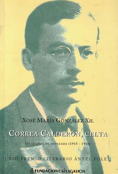 portada Correa Calderón, Celta. Os Tempos de Avanzada 1915-1936