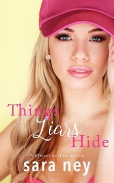 portada Things Liars Hide (Three Little Lies) (Volume 2)