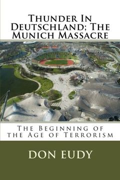 portada Thunder In Deutschland; The Munich Massacre (Thunder In Zion) (Volume 2)