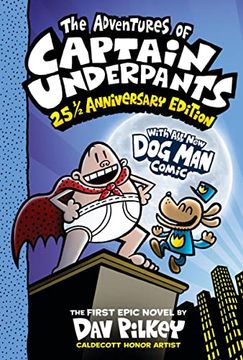 portada The Adventures of Captain Underpants (Now With a dog man Comic! ): 25Th and a Half Anniversary Edition (in English)