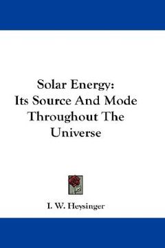 portada solar energy: its source and mode throughout the universe (en Inglés)