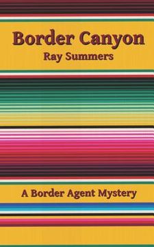 portada Border Canyon: A Border Agent Mystery (in English)