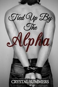 portada Tied Up By The Alpha (en Inglés)