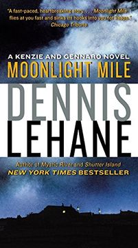 portada Lehane, d: Moonlight Mile: A Kenzie and Gennaro Novel: 6 (en Inglés)