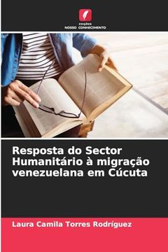 portada Resposta do Sector Humanitário à Migração Venezuelana em Cúcuta (in Portuguese)