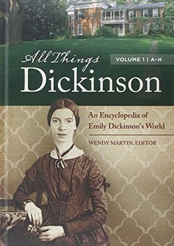 portada All Things Dickinson: An Encyclopedia of Emily Dickinson's World [2 Volumes] (en Inglés)
