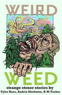 portada Weird Weed (in English)