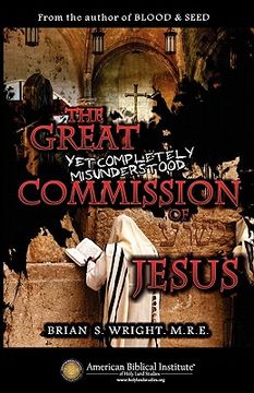 portada the great yet completely misunderstood commission of jesus (in English)