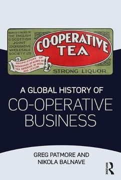 portada A Global History of Co-Operative Business (en Inglés)