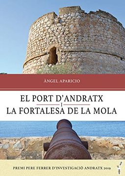 portada El Port D’Andratx i la Fortalesa de la Mola: 72 (Arbre de Mar) (en Catalá)