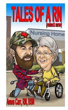 portada Tales of a RN (Redneck Nurse) (en Inglés)