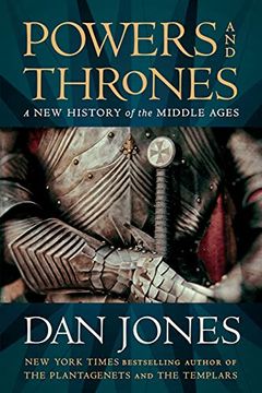 portada Powers and Thrones: A new History of the Middle Ages 