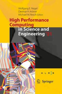portada High Performance Computing in Science and Engineering '21: Transactions of the High Performance Computing Center, Stuttgart (Hlrs) 2021 (en Inglés)
