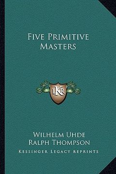 portada five primitive masters (in English)