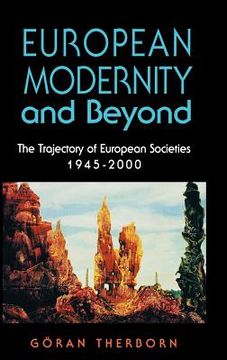 portada european modernity and beyond: the trajectory of european societies, 1945-2000 (en Inglés)