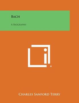 portada Bach: A Biography (en Inglés)