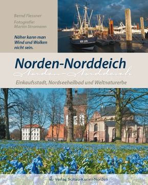 portada Norden-Norddeich: Einkaufstadt, Nordseeheilbad und Weltnaturerbe (en Alemán)