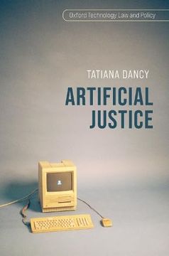 portada Artificial Justice (Oxford Technology law and Policy) (in English)