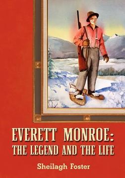 portada everett monroe, the legend and the life (in English)