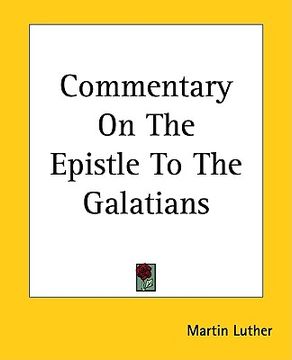 portada commentary on the epistle to the galatians (en Inglés)