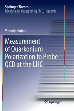 portada Measurement of Quarkonium Polarization to Probe QCD at the Lhc (en Inglés)
