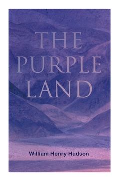portada The Purple Land: Richard Lamb's Comic Adventures through Banda Oriental (en Inglés)