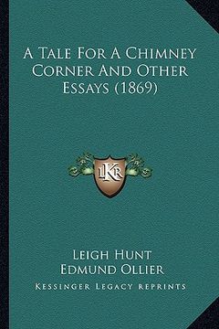 portada a tale for a chimney corner and other essays (1869)