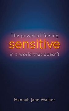 portada Sensitive: The Hidden Strength of Sensitivity & Empathy