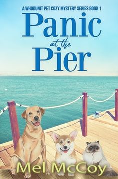 portada Panic at the Pier (A Whodunit Pet Cozy Mystery Series Book 1)