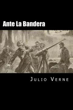 portada Ante La Bandera (Spanish Edition)