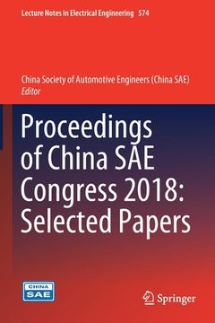 portada Proceedings of China Sae Congress 2018: Selected Papers (en Inglés)