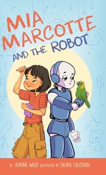 portada Mia Marcotte and the Robot (en Inglés)